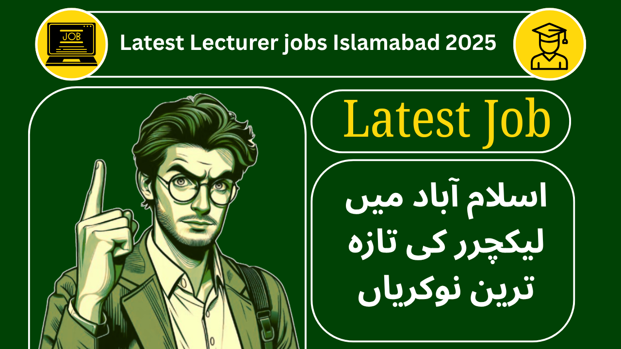 Lecturer jobs Islamabad 2025